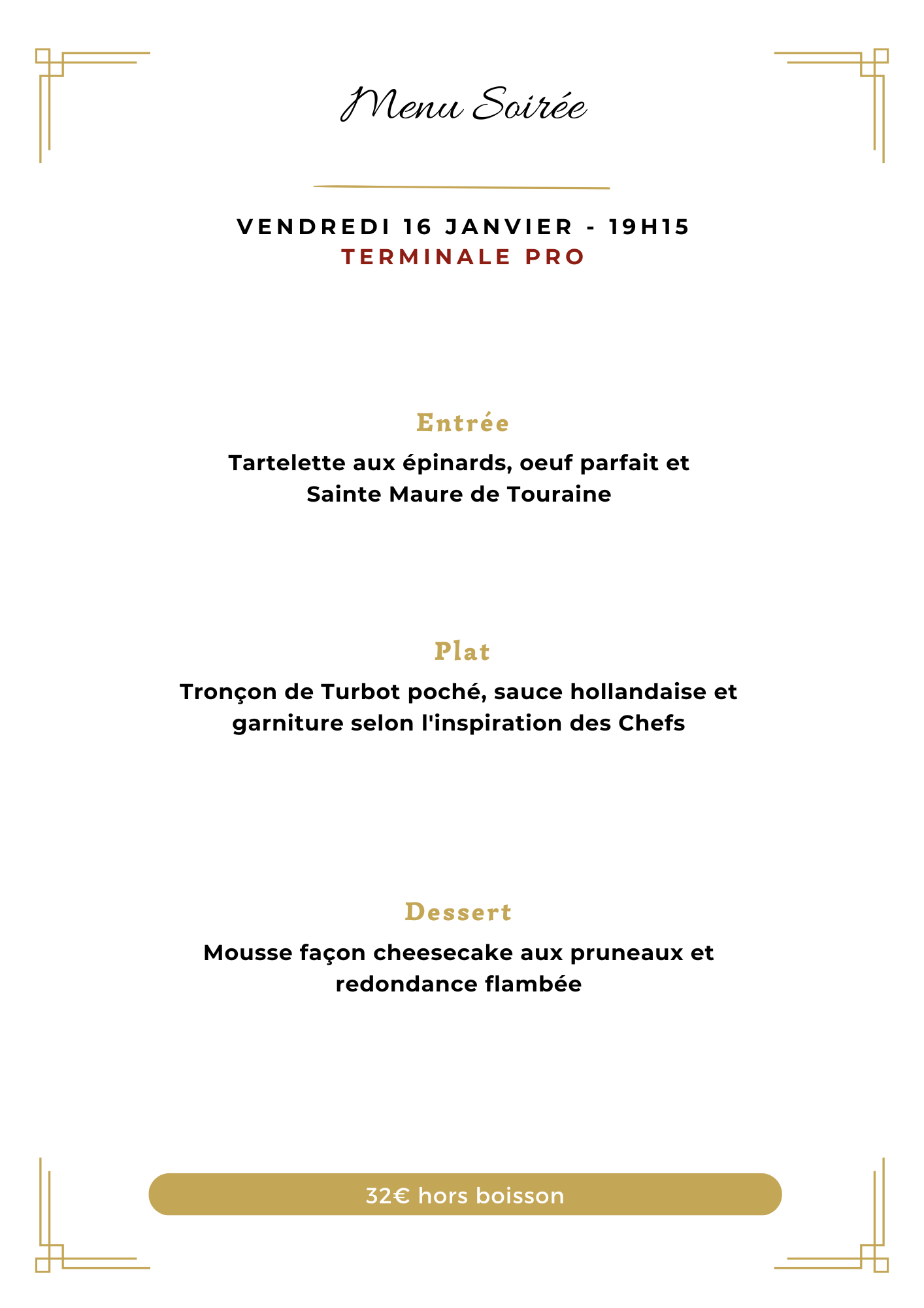 Menu de la soirée a thème du 16 Janvier organisé par les bac pro