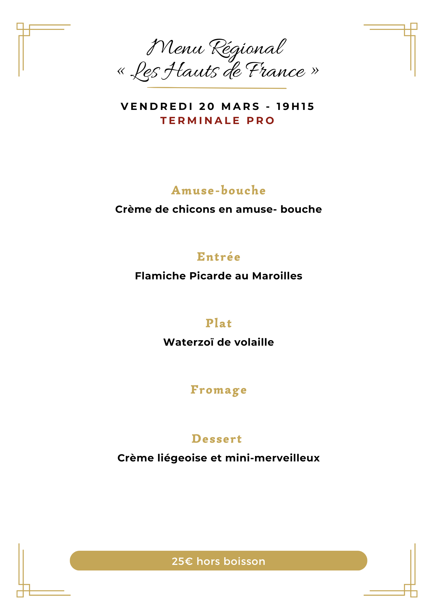 Menu de la soirée a thème du 20 mars organisé par les bac pro