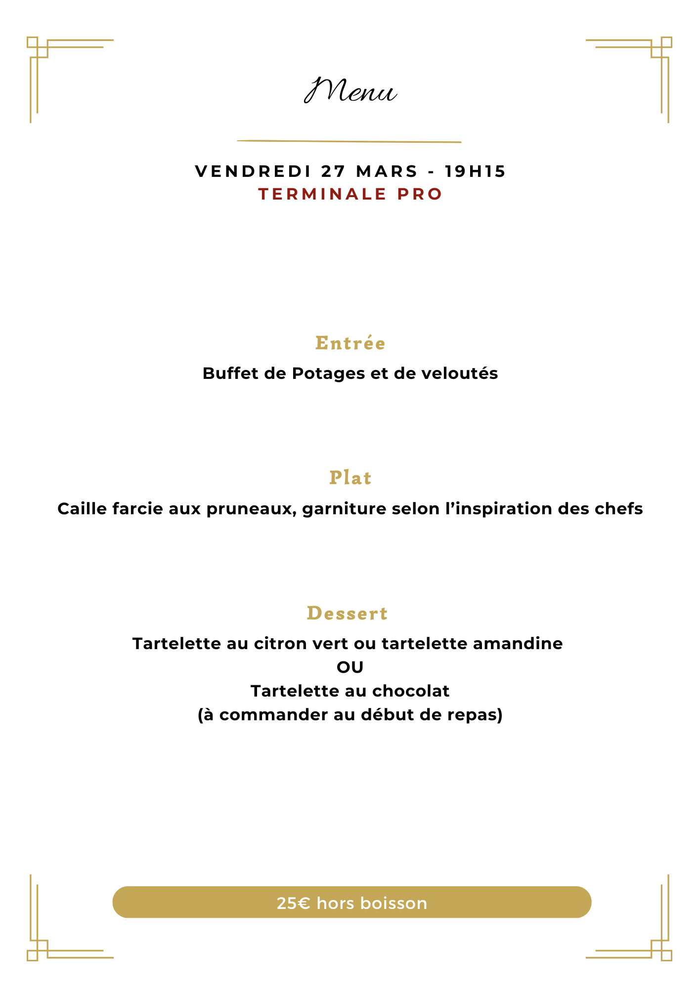 Menu de la soirée a thème du 27 mars organisé par les bac pro