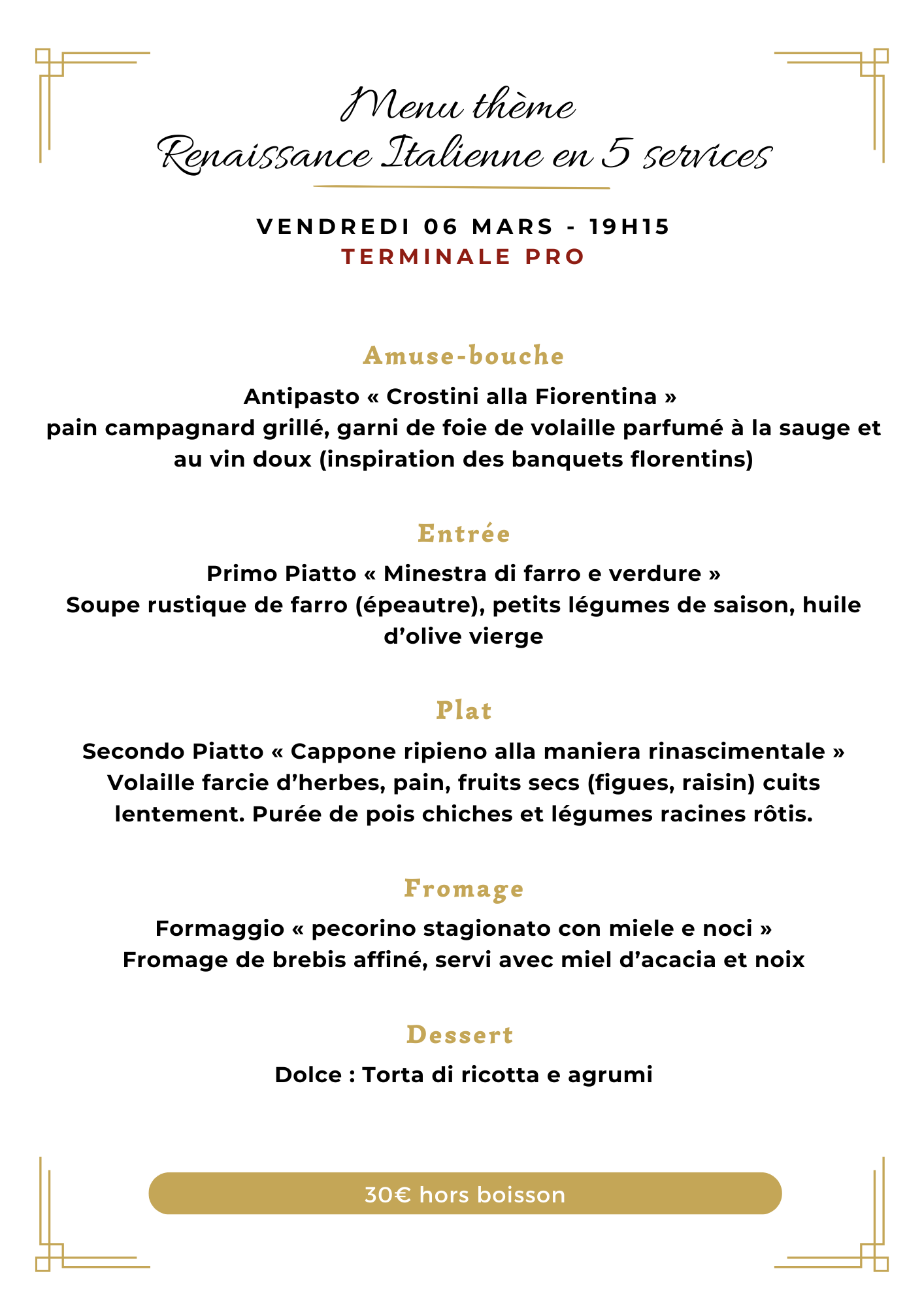 Menu de la soirée a thème du 06 mars organisé par les bac pro
