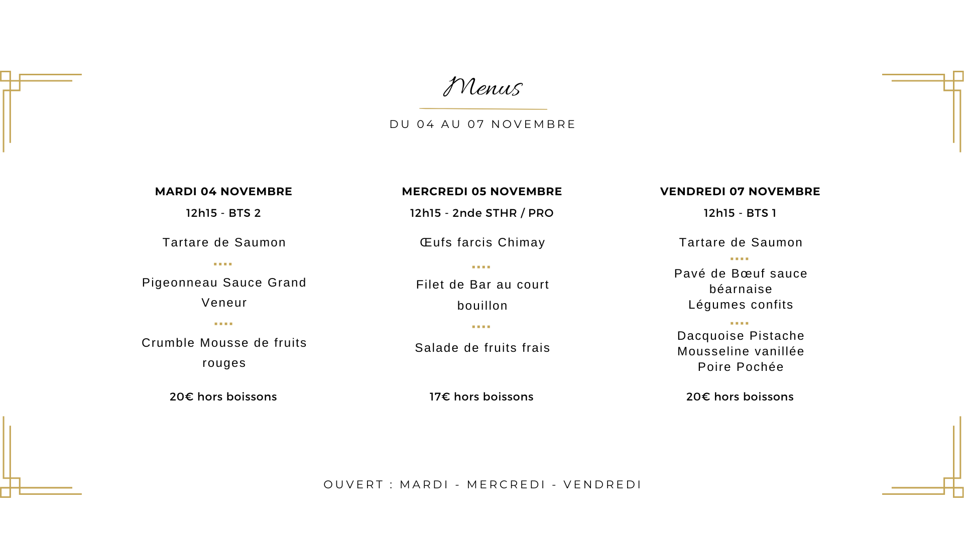 Menu du 4 au 7 novembre au restaurant de formation La Gabarre à Tours