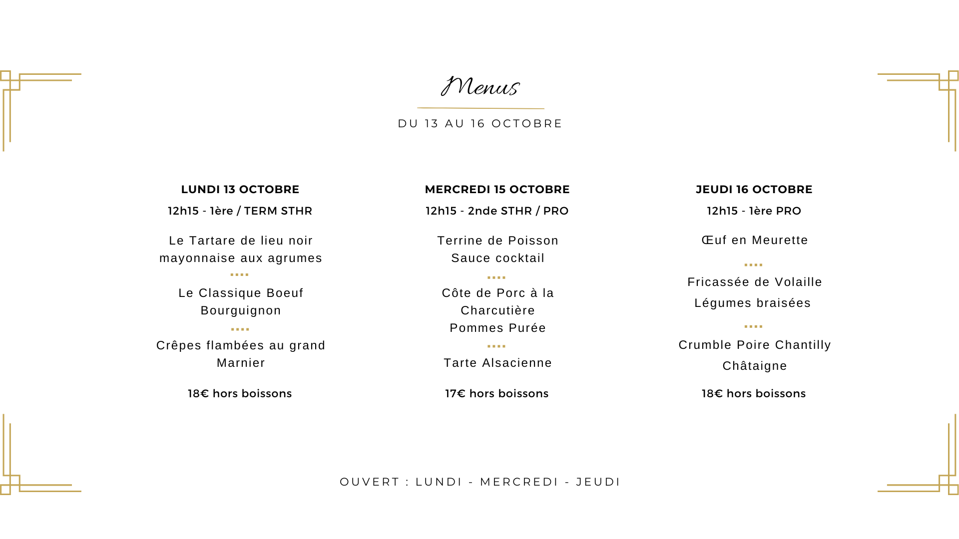 Menu du 13 au 16 octobre au restaurant de formation La Gabarre à Tours